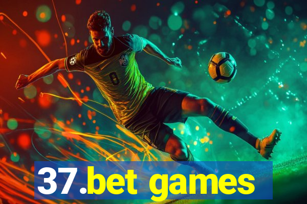 37.bet games